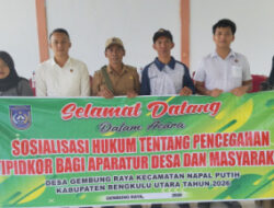Desa Gembung Raya Gelar Sosialisasi Hukum Pencegahan Tipidkor Untuk Aparatur Dan Masyarakat